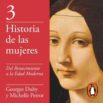 [Spanish] - Del Renacimiento a la Edad Moderna (Historia de las mujeres 3)
