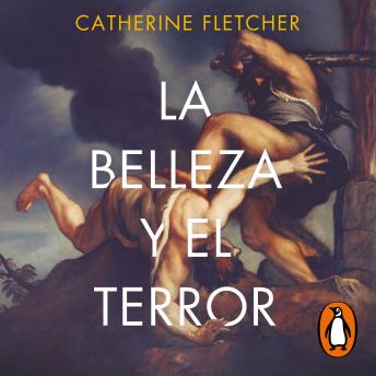 [Spanish] - La belleza y el terror: Una historia alternativa del Renacimiento italiano