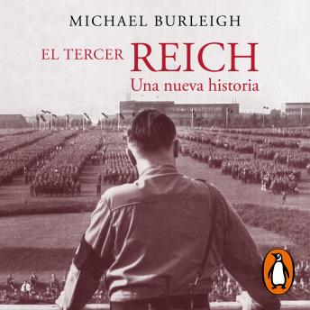 Download Tercer Reich: Una nueva historia by Michael Burleigh