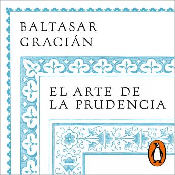 [Spanish] - El arte de la prudencia (Serie Great Ideas)
