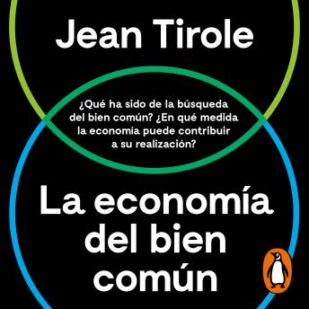 [Spanish] - La economía del bien común: ¿Qué ha sido de la búsqueda del bien común? ¿En qué medida la economía puede contribuir a su realización?