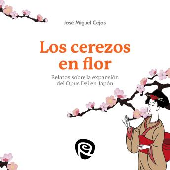 [Spanish] - Los cerezos en flor