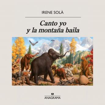 [Spanish] - Canto yo y la montaña baila
