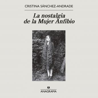 [Spanish] - La nostalgia de la Mujer Anfibio