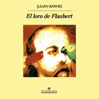 [Spanish] - El loro de Flaubert
