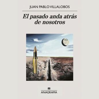 [Spanish] - El pasado anda atrás de nosotros