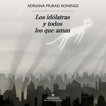 [Spanish] - Los idólatras y todos los que aman
