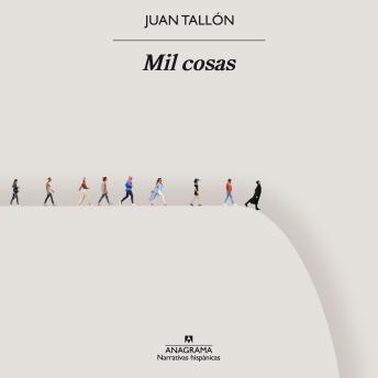 Mil cosas - Juan Tallón Mil cosas - Juan Tallón