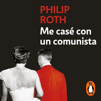 Me casé con un comunista, Philip Roth