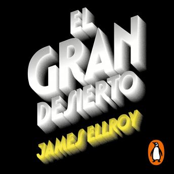 [Spanish] - El gran desierto (Cuarteto de Los Ángeles 2)