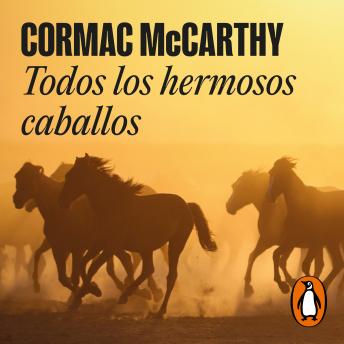 [Spanish] - Todos los hermosos caballos (Trilogía de la frontera 1)