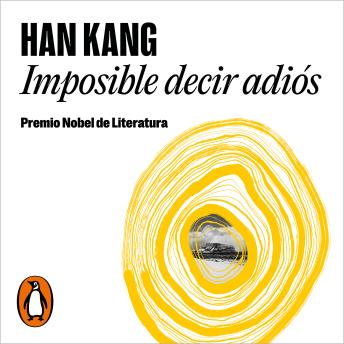 [Spanish] - Imposible decir adiós: Premio Nobel de Literatura