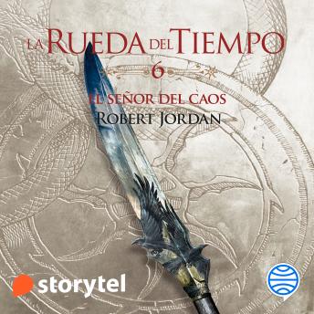 [Spanish] - El Señor del Caos: La Rueda del Tiempo 6