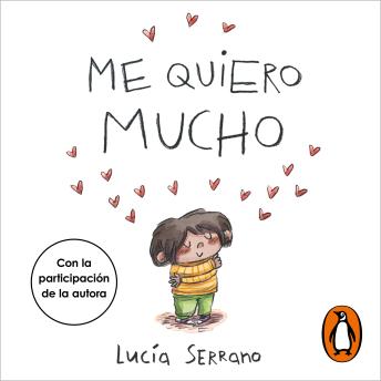 [Spanish] - Me quiero mucho: Un cuento sobre la autoestima en niños y niñas