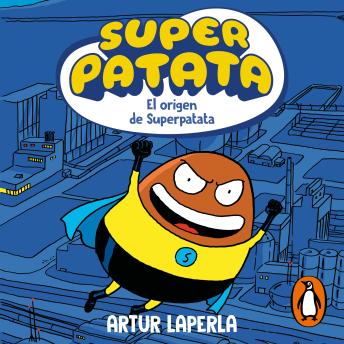 [Spanish] - Superpatata 1 - El origen de superpatata