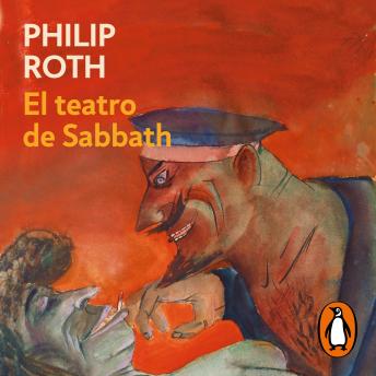 teatro de Sabbath, Audio book by Philip Roth