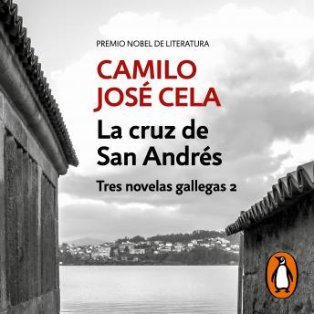 [Spanish] - La cruz de San Andrés (Tres novelas gallegas 2)