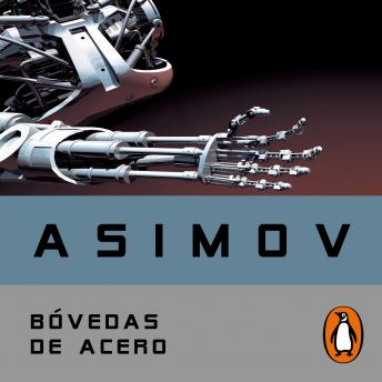 [Spanish] - Bóvedas de acero (Serie de los robots 2)