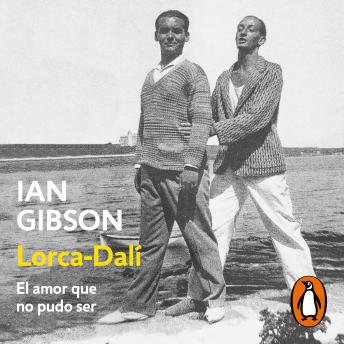 [Spanish] - Lorca-Dalí: El amor que no pudo ser