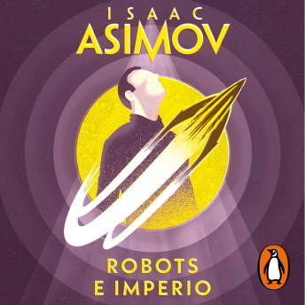 Robots e Imperio (Serie de los robots 5)