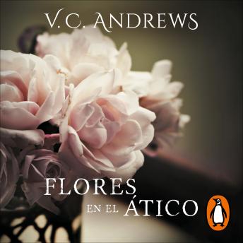[Spanish] - Flores en el ático (Saga Dollanganger 1)