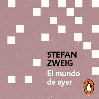 mundo de ayer - Stefan Zweig mundo de ayer - Stefan Zweig