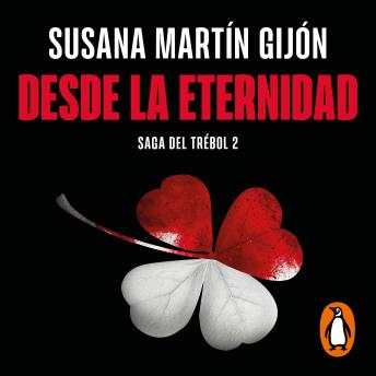 [Spanish] - Desde la eternidad (Saga del trébol 2)