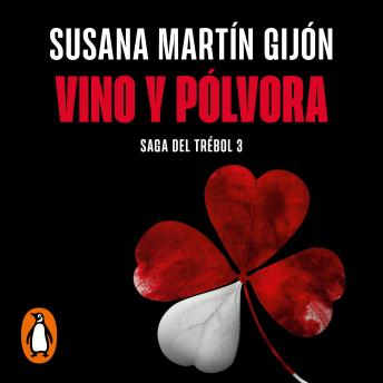 [Spanish] - Vino y pólvora (Saga del trébol 3)