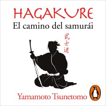 [Spanish] - Hagakure. El camino del samurái