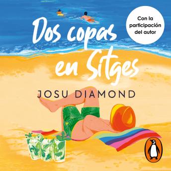 [Spanish] - Dos copas en Sitges (Trilogía Un cóctel en Chueca 2)