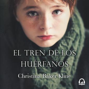 El tren de los huérfanos, Christina Baker Kline
