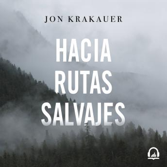 [Spanish] - Hacia rutas salvajes