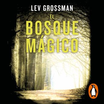 [Spanish] - El bosque mágico (Trilogía Los Magos 2)