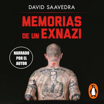 [Spanish] - Memorias de un exnazi: Veinte años en la extrema derecha española