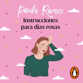 Instrucciones para días rosas (Trilogía Ellas 2)