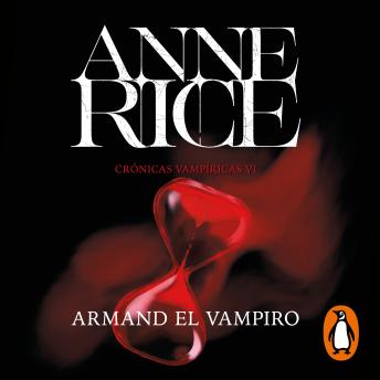 Armand el vampiro (Crónicas Vampíricas 6)
