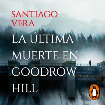 [Spanish] - La última muerte en Goodrow Hill (Trilogía Americana 2)