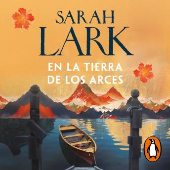 [Spanish] - En la tierra de los arces (Sueños de Canadá 1)
