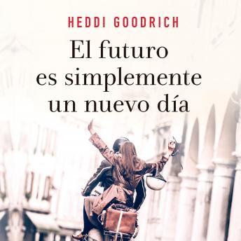 [Spanish] - El futuro es simplemente un nuevo día