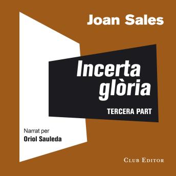 [Catalan] - Incerta glòria, 3. Cruells: Cruells