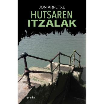 [Basque] - Hutsaren itzalak