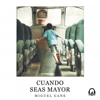 [Spanish] - Cuando seas mayor
