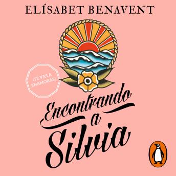 [Spanish] - Encontrando a Silvia (Saga Silvia 2): De la autora de En los zapatos de Valeria