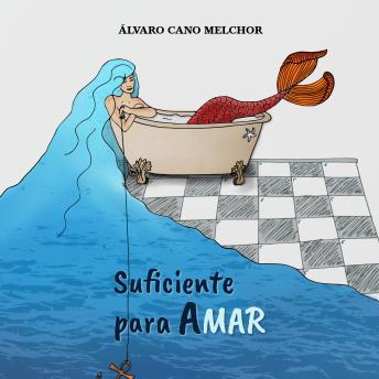[Spanish] - Suficiente para amar: Jaque a las adversidades con resiliencia en el corazón