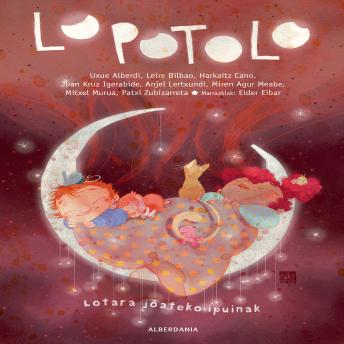 [Basque] - Lo potolo: Lotara joateko ipuinak