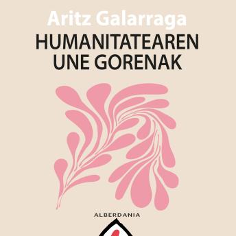 [Basque] - Humanitatearen une gorenak