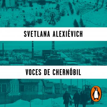 Voces de Chernóbil: Crónica del futuro sample.