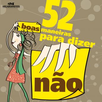 [Portuguese] - 52 boas maneiras para dizer 'Não'