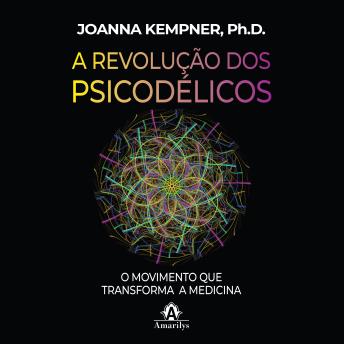 [Portuguese] - A revolução dos psicodélicos: o movimento que transforma a medicina