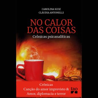 [Portuguese] - Crônicas Canção do amor imprevisto e Amor, diplomacia e terror